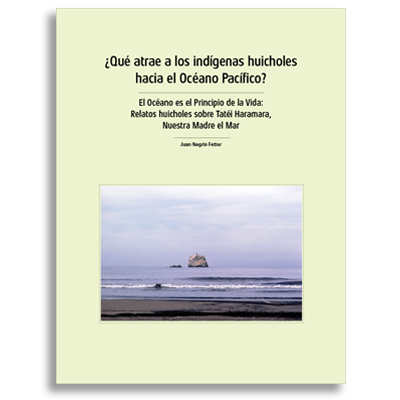 que atrae-a-los-huicholes-al-mar